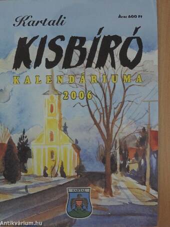 Kartali Kisbíró Kalendáriuma 2006