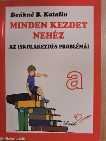 Minden kezdet nehéz