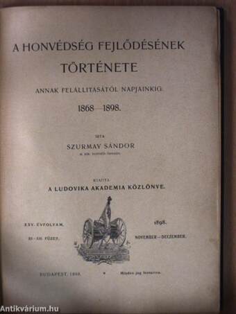 A honvédség fejlődésének története 1898. november-deczember