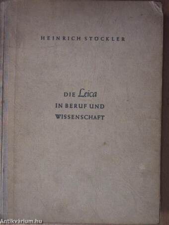 Die Leica in beruf und wissenschaft