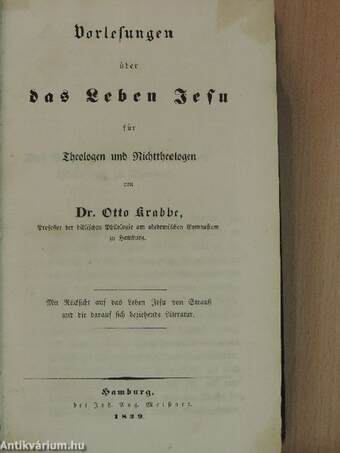 Vorlesungen über das Leben Jesu für Theologen und Nichttheologen (gótbetűs)