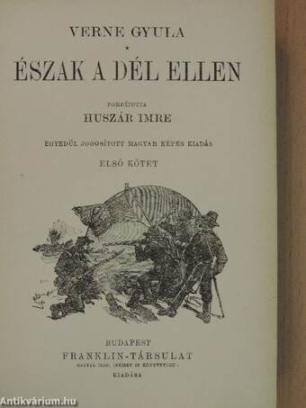 Észak a Dél ellen I-II.