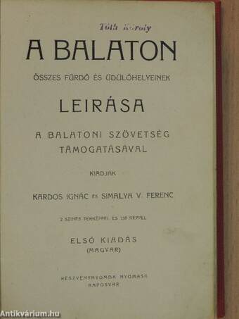 A Balaton összes fürdő és üdülőhelyeinek leirása