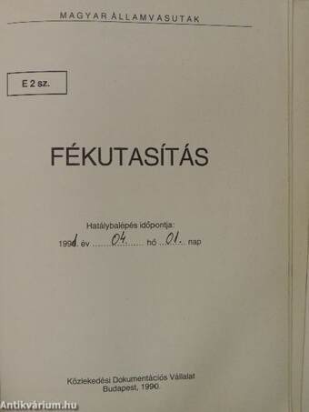 E. 2. sz. fékutasítás