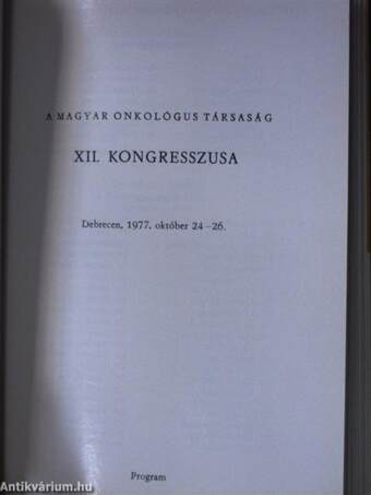 A Magyar Endokrinologiai és Anyagcsere Társaság VIII. Kongresszusa/A Magyar Pathológusok Társasága Nagygyűlése/A Magyar Onkológus Társaság XII. Kongresszusa/A Magyar Család- és Nővédelmi Tudományos Társaság Tudományos Kongresszusa