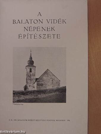 A Balaton vidék népének építészete