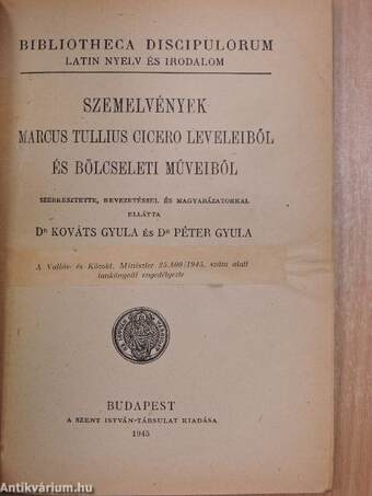 Szemelvények Marcus Tullius Cicero leveleiből és bölcseleti műveiből