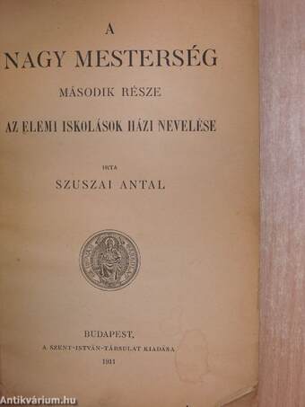 A nagy mesterség II.