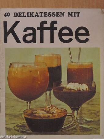 40 Delikatessen mit Kaffee