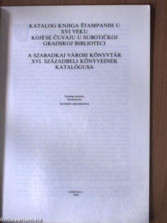 A Szabadkai Városi Könyvtár XVI. századi könyveinek katalógusa