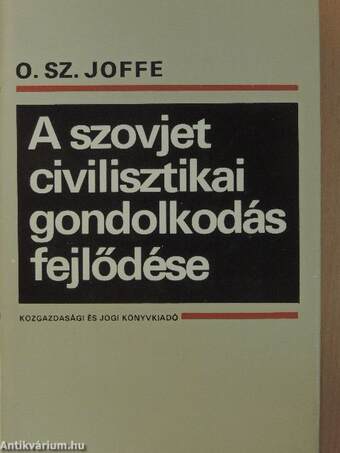 A szovjet civilisztikai gondolkodás fejlődése