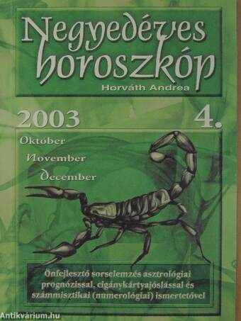 Negyedéves horoszkóp 2003/4.