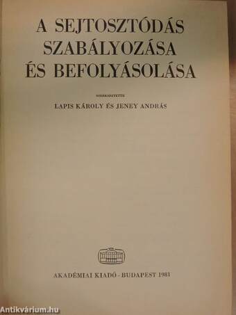 A sejtosztódás szabályozása és befolyásolása