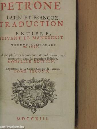 Petrone latin et francois, traduction entiere, suivant le manuscrit trouve a Belgrade en 1688. 2. (töredék)