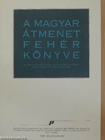 A magyar átmenet fehér könyve 1991 első negyed