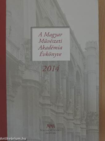 A Magyar Művészeti Akadémia Évkönyve 2014 - CD-vel