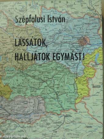 Lássátok, halljátok egymást!