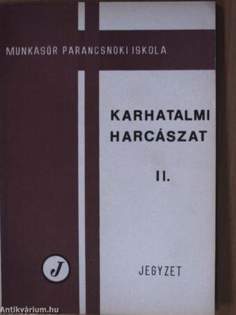 Karhatalmi harcászat II.