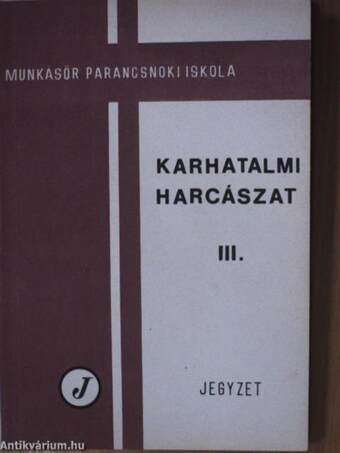 Karhatalmi harcászat III.