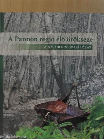 A Pannon régió élő öröksége