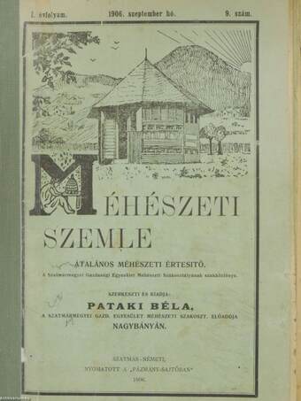 Méhészeti szemle 1906-1907. (vegyes számok) (7 db)