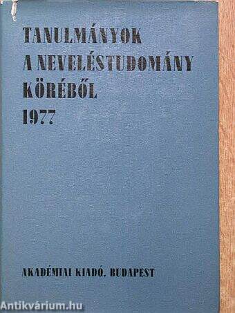 Tanulmányok a neveléstudomány köréből 1977