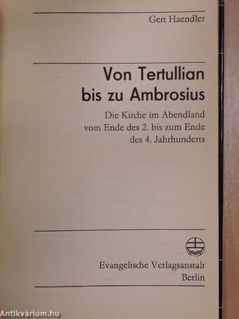 Von Tertullian bis zu Ambrosius