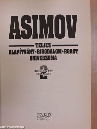 Asimov Teljes Alapítvány - Birodalom - Robot Univerzuma 2.