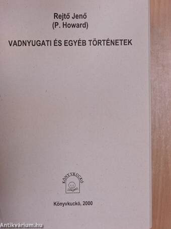 Vadnyugati és egyéb történetek