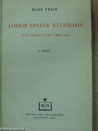 Jámbor lelkek külföldön I-II.