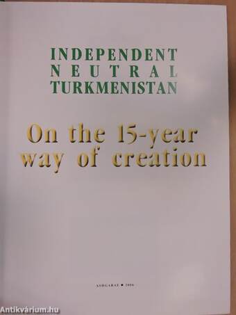 Independent neutral Turkmenistan