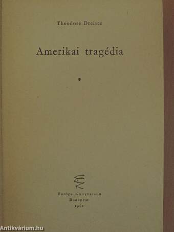 Amerikai tragédia I-II.