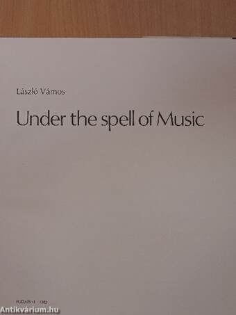 Under the spell of Music