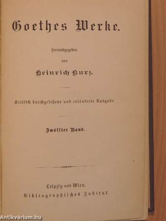 Goethes Werke 12. (gótbetűs)