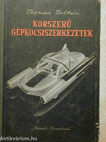 Korszerű gépkocsiszerkezetek