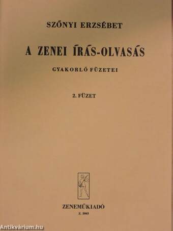 A zenei írás-olvasás gyakorló füzetei 2.