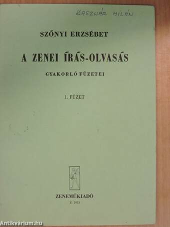 A zenei írás-olvasás gyakorló füzetei 1.