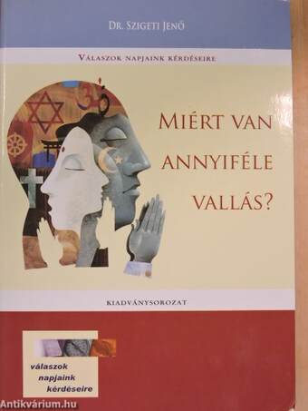 Miért van annyiféle vallás?