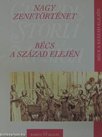 Nagy zenetörténet - Bécs a század elején 2.