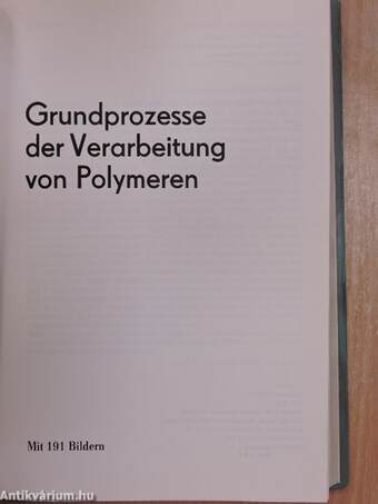 Grundprozesse der Verarbeitung von Polymeren