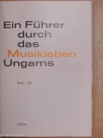 Ein Führer durch das Musikleben Ungarns No. IX.