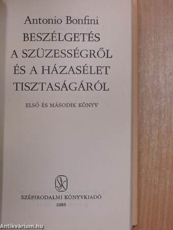 Beszélgetés a szüzességről és a házasélet tisztaságáról I-II.