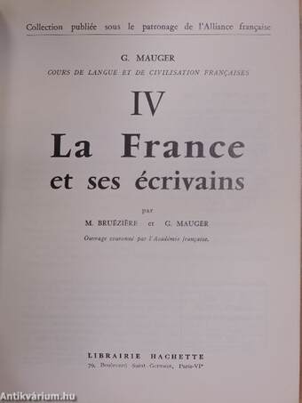 Cours de Langue et de Civilisation Francaises IV.