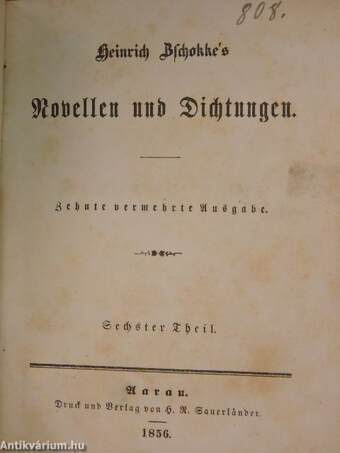 Heinrich Zschokke's Novellen und Dichtungen 6. (gótbetűs)