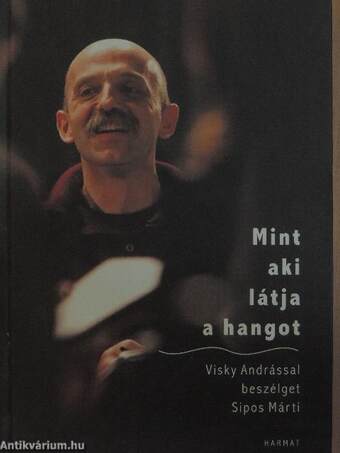 Mint aki látja a hangot