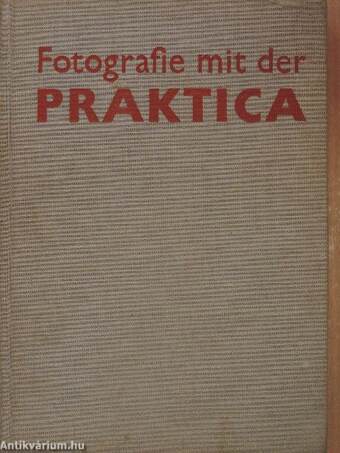 Fotografie mit der Praktica