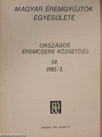 Magyar Éremgyűjtők Egyesülete Országos éremcsere közvetítés 1985/3