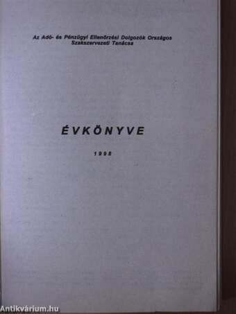 Az Adó- és Pénzügyi Ellenőrzési Dolgozók Országos Szakszervezeti Tanácsa Évkönyve 1998