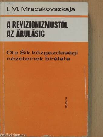 A revizionizmustól az árulásig