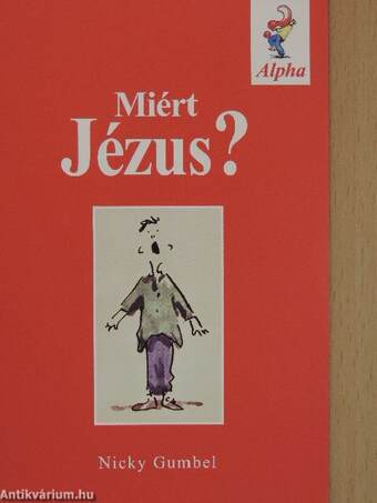 Miért Jézus?